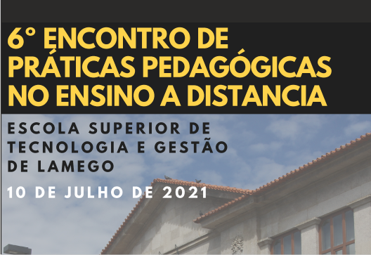 6.º Encontro de Práticas Pedagógicas no Ensino à Distância