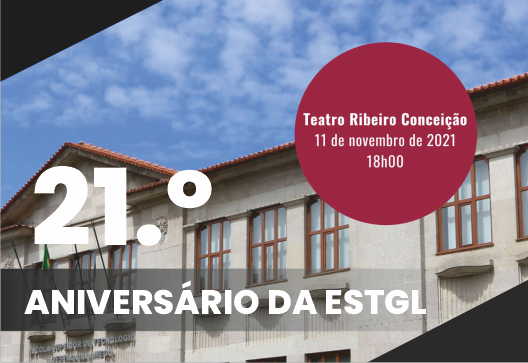 21.º aniversário da ESTGL – 11 de novembro