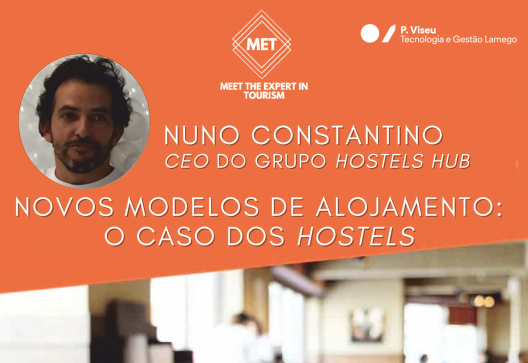 6.ª Sessão: Novos Modelos de Alojamento: O Caso dos Hostels