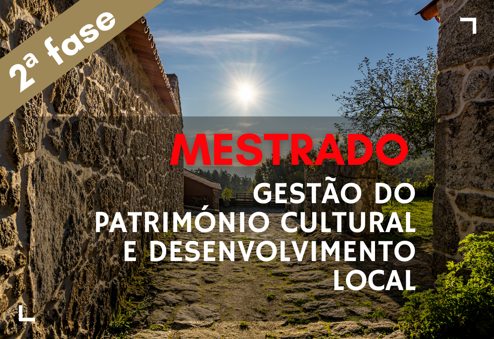 Gestão do Património Cultural e Desenvolvimento Local – (até 08 de set)