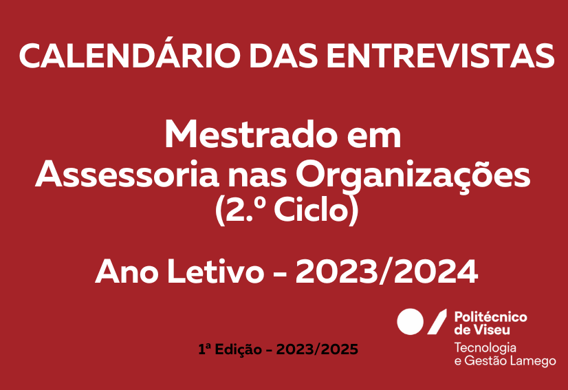 Calendário das Entrevistas – Mestrado em Assessoria nas Organizações