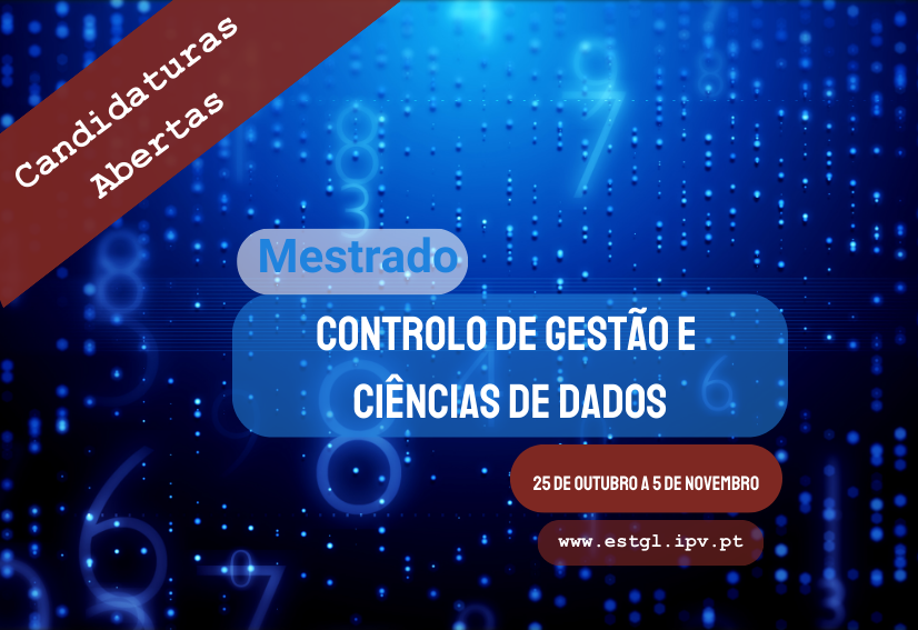 Mestrado em Controlo de Gestão e Ciências de Dados (candidaturas de 25/10  a 05/11)