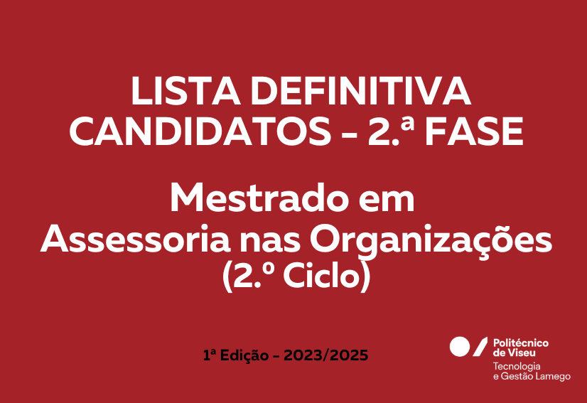 Lista Definitiva 2.ª Fase – Mestrado em Assessoria nas Organizações