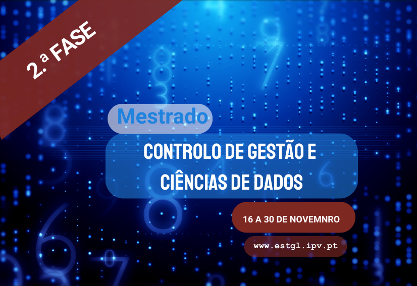 Mestrado em Controlo de Gestão e Ciências de Dados – 2.ª Fase