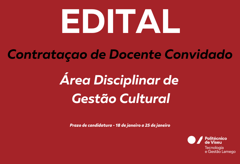 EDITAL: Contratação de Docente Convidado – Área Disciplinar de Gestão Cultural